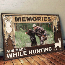 Memories Are Made While Hunting - Personalized Customized Canvas - Gift For Brothers, Best Friends, Family Members