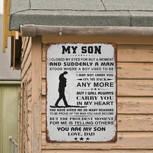 You Are My Son - Personality Metal Sign - Gift For Dad Father's Day Gift