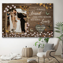 I Have Found The One Whom My Soul Loves - Wedding Anniversary  Gifts Personalized Custom Framed Canvas Wall Art