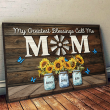 My Greatest Blessings Call Me Mom - Personalized Customized Canvas - Gift For Family Members