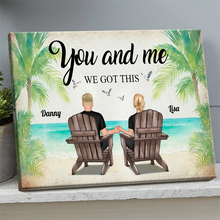 Summer Beach We Got This - Personality Customized Canvas - Gift For Couple Husband Wife