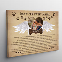 Don't Cry Sweet Mama - Dog Memorial Gifts For Loss, Sympathy Gift Personalized Custom Framed Canvas Wall Art