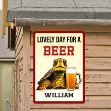 Lovely Day For A Beer - Customized Personality Metal Sign - Funny Sign Decoration