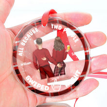 All Because Two People - Customized Personalized Glass Ornament - Christmas Gift For Couple Husband Wife