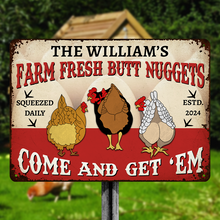 Farm Fresh Butt Nuggets - Farm Chicken Sign - Personalized Custom Metal Signs