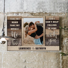 Take My Hand Take My Whole Life Too - Personalized Custom Framed Canvas Wall Art - Gift For Couple