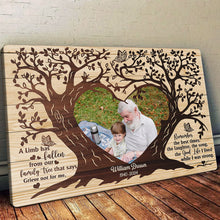 Custom Photo A Limb Has Fallen - Customized Personalized Canvas - Memorial Gift For Family Loss Gift