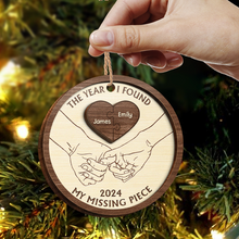 The Year I Found My Missing Piece - Personalized 2-Layered Wooden Ornament - Gift For Couple