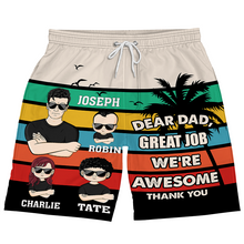 Dear Dad Great Job - Customized Personality Beach Short - Gift For Dad Father's Day Gift