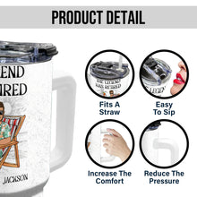 The Legend Has Retired - Personalized Customized 40oz Tumbler - Gift For Couple, Husband, Wife