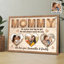 No Matter How Big We Get, We Will Always Reach For You - Personalized Customized Canvas - Mother’s Day Gift For Mom