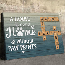 A House Is Not A Home Without Paw Prints Crossword - Personalized Customized Canvas - Gifts For Pet Lovers