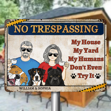 My House My Yard No Trespassing Gift For Couple Personalized Custom Metal Sign