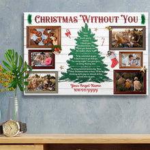 Custom Photo Personalized Canvas Wall Art Christmas Tree Canvas Christmas Without You - Gifts For Family, Parents