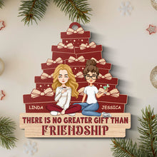 No Greater Gift Than Friendship - Customized Personalized Wooden Cutout Ornament - Bestie Gift For Best Friend