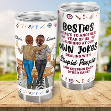 Here's To Another Year Of Us Besties Friends - Personalized Tumbler - Gift For Besties