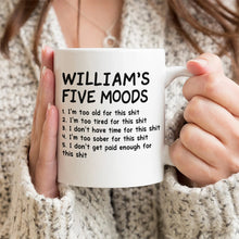 My Five Moods Custom Name Cup - Customized Personalized Mug - Gift For Friends, Coworkers