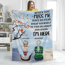 Wrap Yourself In This Blanket And Know I'm Here - Personality Blanket - Memorial Gift