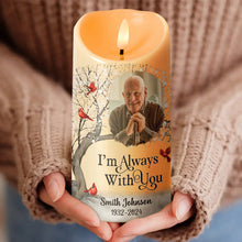 Custom Photo I'm Always With You - Personalized Candle LED Light - Sympathy Gifts For Memorial