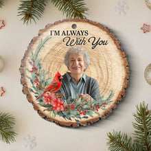 Custom Photo I'm Always With You - Personalized Wooden Cutout Ornament - Gift For Memorial, Family