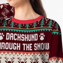 Dachshund Through The Snow - Ugly Sweater - Winter Christmas Sweater Christmas Gifts For Dog Lovers Personalized Custom Ugly Sweater