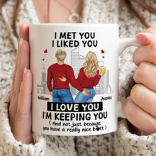 I Love You And Your Butt Too - Customized Personalized Mug - Christmas Gift For Couples, Lovers, Husband Wife