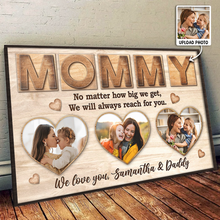 No Matter How Big We Get, We Will Always Reach For You - Personalized Customized Canvas - Mother’s Day Gift For Mom