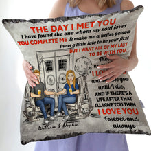 The Day I Meet You - Personality Customized Pillow - Gift For Couple - Valentine's Day Gift For Husband Wife