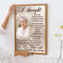 Custom Photo I Thought Of You Today - Personalized Customized Canvas - Memorial Gift For Family Members