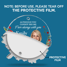 Custom Photo I'm Always With You - Customized Personalized Car Ornament- Gift For Memorial Mom Dad Family Loss Gift