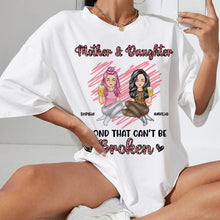Personalized Custom T Shirt Gift For Mother - Mother & Daughters A Bond That Can't Be Broken