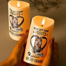 Custom Photo You Left Paw Prints Forever In Heart - Personalized Candle LED Light - Memorial Gift For Pet Lovers