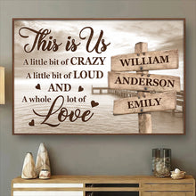 This Is Us With A Little Bit Crazy - Personalized Customized Canvas - Gift For Family Members, Siblings, Best Friends