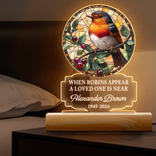 When Robins Appear A Loved One Is Near - Customized Personalized 3D LED Light - Gift For Husband Wife, Anniversary