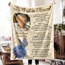 Custom Photo - As I Sit In Heaven - Customized Personalized Blanket - Memorial Gift For Family Loss