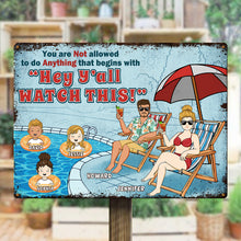 Swimming Pool Rules Watch This - Personalized Custom Metal Sign - Outdoor Decor Gift For Family