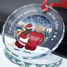 Our Love Was Written On The Stars - Customized Personalized Glass Ornament - Chritstmas Gift For Couple