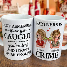Proud To Be Your Partners In Crime - Customized Personalized Mug - Gift For Besties, Sisters, Soul Sisters