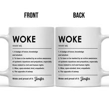 The Woke Definition - Personalized Customized Mug - Gift For Coworkers, Work Friends, Colleagues