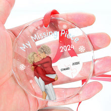 My Missing Piece - Customized Personalized Glass Ornament - Christmas Gift For Couple Husband Wife
