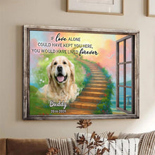 Custom Photo If Love Could Have Kept You Here - Personalized Customized Canvas - Memorial Gift For Pet Lovers, Dog Lovers, Cat Lovers