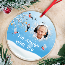 Personalized Acrylic Ornament I'm Always With You Gift For Family For Friend