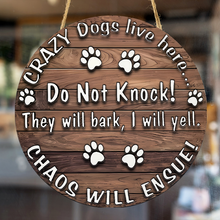 Crazy Dogs Live Here Round Wooden Warning Door Sign Home Decor Gift For Dog Owner