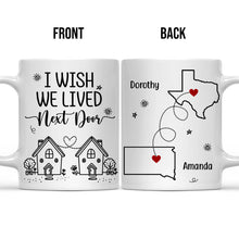 I Wish We Lived Closer - Customized Personalized Mug - Gift For Couple Husband Wife