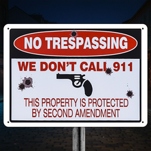 We Don't Call 911 Warning Metal Sign No Trespassing Yard Garden House Decoration