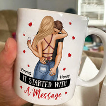 It Started With A Message - Customized Personalized Mug - Christmas Gift For Couples, Lovers, Husband Wife