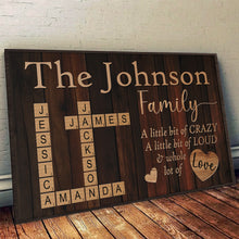 A Little Bit Of Crazy - Customized Family Name Canvas - Gift For Family Members
