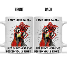 Funny Chicken Art I May Look Calm - Coffee Mug Gifts For Friend