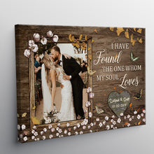 I Have Found The One Whom My Soul Loves - Wedding Anniversary  Gifts Personalized Custom Framed Canvas Wall Art