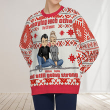 Annoying Each Other And Still Going Strong - Gift For Couple - Personality Customized Ugly Sweater